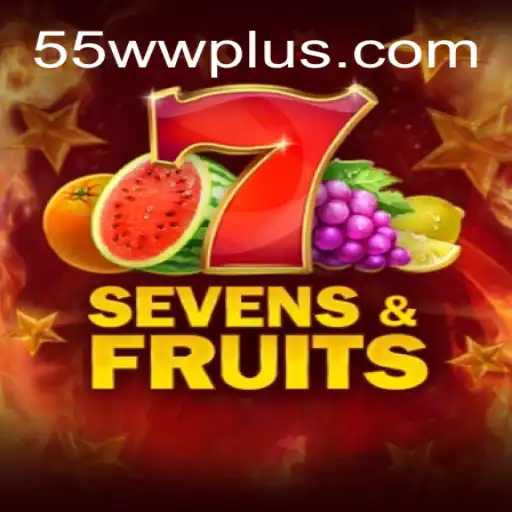 Explorando o Fascinante Mundo de SevensFruits e as Regras do Jogo 55WW